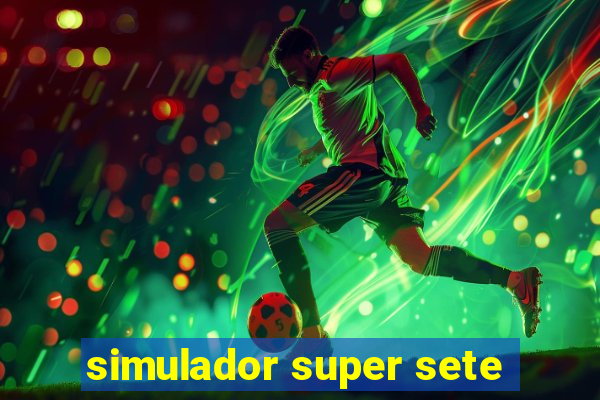 simulador super sete